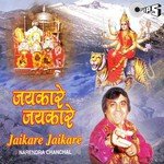 Jai Kare Jai Kare Narendra Chanchal Song Download Mp3