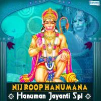 Nij Roop Hanumana - Hanuman Jayanti Spl songs mp3