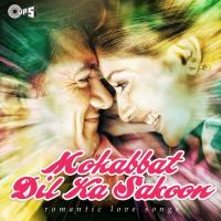 Mohabbat Dil Ka Sakoon - Romantic Love Songs songs mp3
