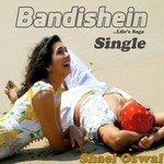 Bandishein Shael Oswal Song Download Mp3