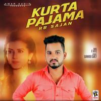 Kurta Pajama RB Sajan Song Download Mp3