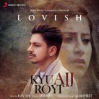 Kyu Ajj Royi Lovish Song Download Mp3