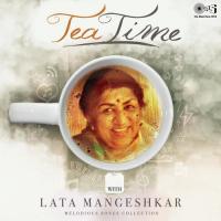 Tea Time with Lata Mangeshkar songs mp3