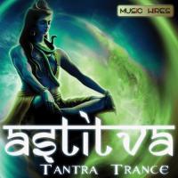 Astitva - Tantra Trance songs mp3