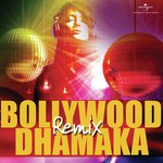 Bollywood Remix Dhamaka songs mp3
