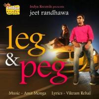 Leg & Peg Jeet Randhawa Song Download Mp3