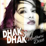 Dhak Dhak - Madhuri Dixit songs mp3
