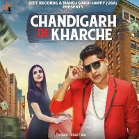 Chandigarh De Kharche songs mp3