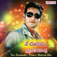 Nee Dookudu - Prince Mahesh Hits songs mp3