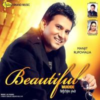 Beautiful Mukhde Manjit Rupowalia,Gurlez Akhtar Song Download Mp3
