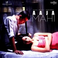 Aaja Mahi Sharodee Borah,Sugat Dhanvijay Song Download Mp3
