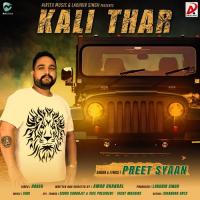 Kali Thar Preet Syaan Song Download Mp3