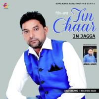 Tin Chaar JN Jagga Song Download Mp3
