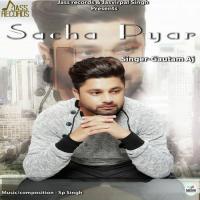Sacha Pyar Gautam Aj Song Download Mp3