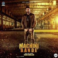Machini Bande Jindu Bhullar Song Download Mp3