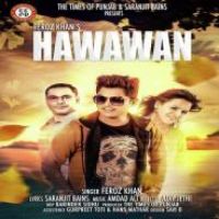 Hawawan Feroz Khan Song Download Mp3
