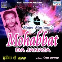 Mohabbat Da Janaza Major Mastana Song Download Mp3