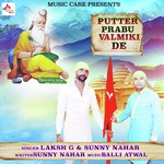 Putter Prabu Valmiki De Laksh G,Sunny Nahar Song Download Mp3
