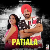 Patiala Pargat Samrao,Harmeet Jassi Song Download Mp3