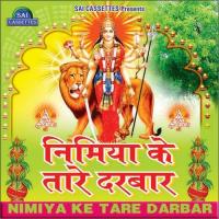 Nimiya Ke Tare Darbar songs mp3