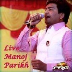 Live Manoj Pareekh songs mp3