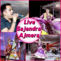 Live Gajendra Ajmera songs mp3
