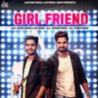 Girl Friend Jatinder Dhiman,Tari Sanana Song Download Mp3