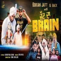 Jatt Da Brain Bukan Jatt Song Download Mp3