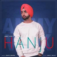 Hanju (feat. Gupz Sehra) Ammy Virk Song Download Mp3
