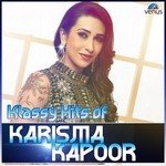 Klassy Hits Of Karishma Kapoor songs mp3