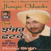 Jhanjar Chhanke Rocky Singh Song Download Mp3