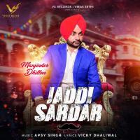 Jaddi Sardar Manjinder Dhillon Song Download Mp3