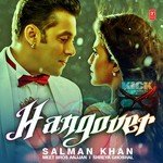 Hangover (From "Kick") Salman Khan,Meet Bros Anjjan,Shreya Ghoshal Song Download Mp3