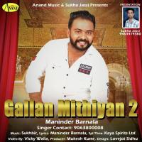 Gallan Mithiyan 2 Maninder Barnala Song Download Mp3