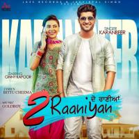 2 Raaniyan Karanbeer Song Download Mp3