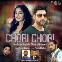 Chori Chori Arvinder Singh,Shivangi Bhayana Song Download Mp3