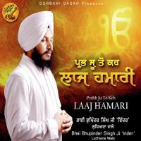 Prabh Ji Teri Oth Bhai Bhupinder Singh Ji Inder Ludhiana Wale Song Download Mp3