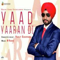 Yaad Yaaran Di Harjit Sukhparm Song Download Mp3