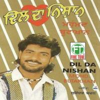 Dil Da Nishan Mohammed Buta Khan Song Download Mp3