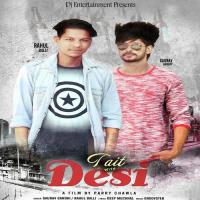 Tait With Desi Gaurav Gandhi,Rahul Balli Song Download Mp3