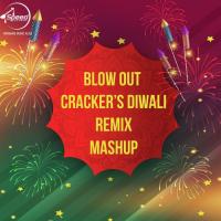 Blow Out Crackers Diwali Remix Mashup songs mp3