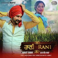 Rani (From "Bhalwan Singh" Soundtrack) Ranjit Bawa With Gurmoh Song Download Mp3