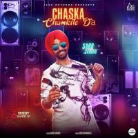 Chaska Chamkile Da Sarb Sandhu Song Download Mp3