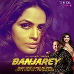 Banjarey Rahat Fateh Ali Khan Song Download Mp3