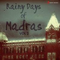 Rainy Days of Madras, Vol. 2 songs mp3