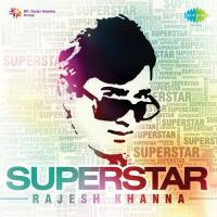 Superstar - Rajesh Khanna songs mp3