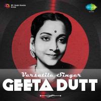 Tadbeer Se Bigdi Huyi Taqdeer (From "Baazi") Geeta Dutt Song Download Mp3