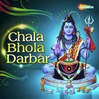 Chala Bhola Darbar songs mp3