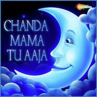 Chanda Mama Tu Aaja Anjana Arya,Bicky Song Download Mp3