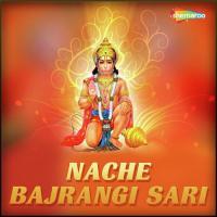 Nache Bajrangi Sari S.K. Dipak Song Download Mp3
